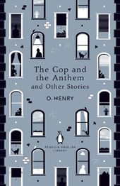 The Cop and the Anthem and Other Stories