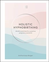 Holistic Hypnobirthing