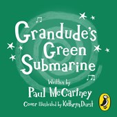 Grandude's Green Submarine
