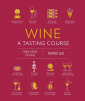Wine A Tasting Course