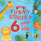 Puffin Funny Stories for 6 Year Olds