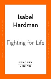 Fighting for Life