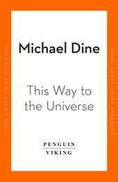 This Way to the Universe