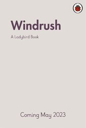 A Ladybird Book: Windrush