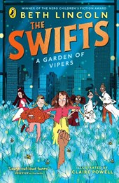 The Swifts: A Garden of Vipers