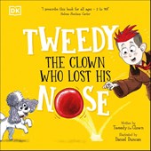 Tweedy: The Clown Who Lost His Nose