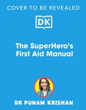 The Superhero’s First Aid Manual