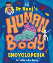 Dr Ranj’s Human Body Encyclopedia