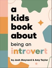 A Kids Book About Being an Introvert