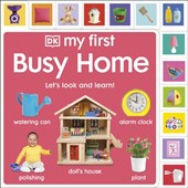My First Busy Home: Let's Look and Learn!