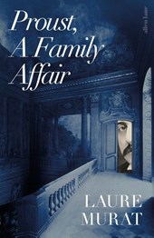 Proust, A Family Affair