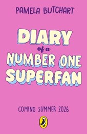 Diary of a Number One Superfan