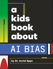 A Kids Book About AI Bias