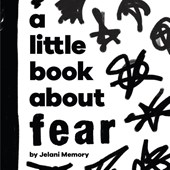A Little Book About Fear