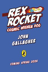 Rex Rocket: Cosmic Wiener Dog