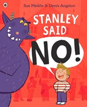 Stanley Said No