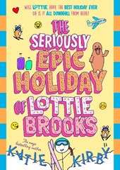 The Seriously Epic Holiday of Lottie Brooks