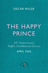 The Happy Prince and Other Stories