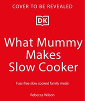 What Mummy Makes Slow Cooker