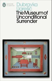 The Museum of Unconditional Surrender