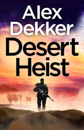 The Desert Heist