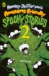 Rowley Jefferson’s Awesome Friendly Spooky Stories 2