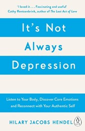 It's Not Always Depression