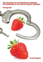 The Solution of the Pedophilia Problem