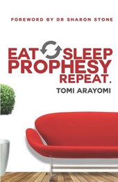 Arayomi, T: Eat, Sleep, Prophesy, Repeat