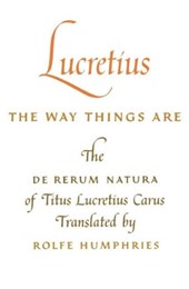 Lucretius: the Way Things Are