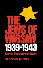 The Jews of Warsaw, 1939-1943