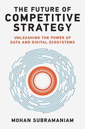 The Future of Competitive Strategy