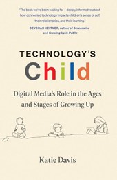 Technology's Child