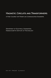 Magnetic Circuits and Transformers