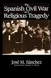 The Spanish Civil War as a Religious Tragedy
