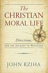 The Christian Moral Life