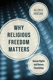 Why Religious Freedom Matters