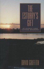 The Estuary’s Gift