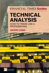 The Financial Times Guide to Technical Analysis