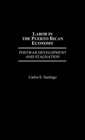 Labor in the Puerto Rican Economy