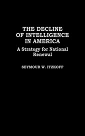 The Decline of Intelligence in America