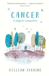 Cancer: A Pilgrim Companion