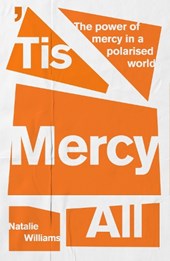 'Tis Mercy All