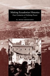 Making Ecuadorian Histories