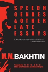 Speech Genres and Other Late Essays