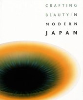 Crafting Beauty in Modern Japan