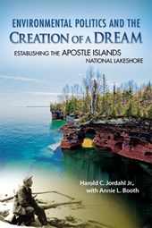 Environmental Politics and the Creation of a Dream