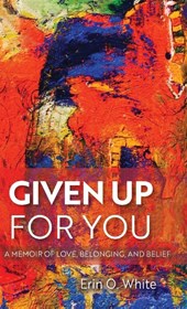 Given Up for You
