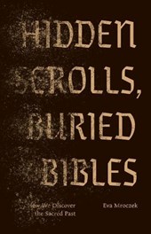 Hidden Scrolls, Buried Bibles