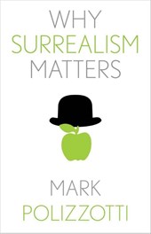 Why Surrealism Matters